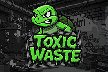 Toxic Waste
